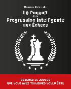 Le pouvoir de la progression intelligente aux échecs