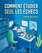 Comment étudier seul aux échecs