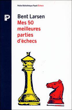 Mes 50 meilleures parties