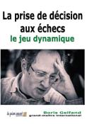 La prise de décision aux échecs - le jeu dynamique