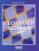 L'échiquier célèbre