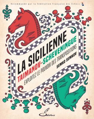 La Sicilienne Taimanov Scheveningen