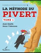 La méthode du pivert